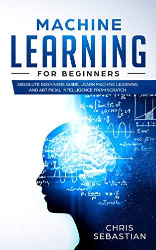 Machine Learning For Beginners